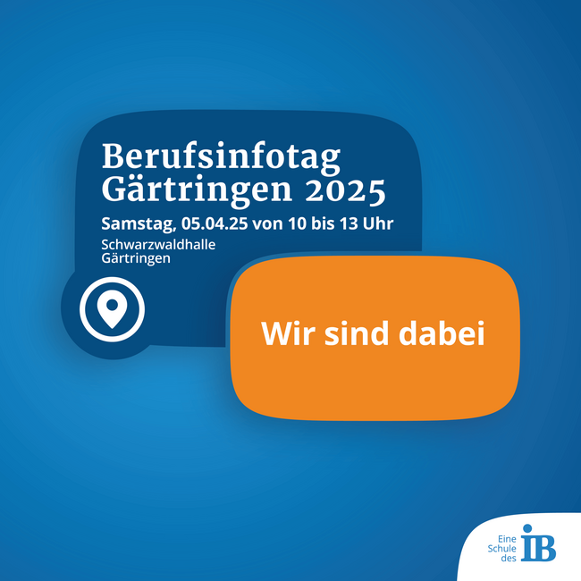 Ankündigung des Berufsinfotags Gärtringen 2025 am 5. April in der Schwarzwaldhalle, mit dem Hinweis "Wir sind dabei".